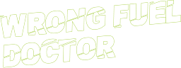 Wrong Fuel Doctor